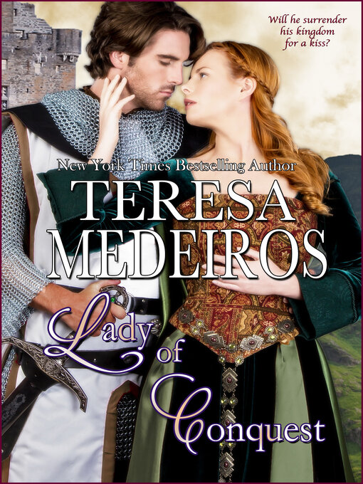 Title details for Lady of Conquest by Teresa Medeiros - Available